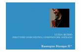 Luisa Russo - Direttore d'Orchestra, Compositore, Soprano / RASSEGNA STAMPA II^ di una carriera insolita, un personaggio, una volontà, entusiasmo e tanto amore