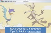 Retargeting su Facebook: tips & tricks @ Adworld Experience 2017