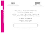 Prova di Matematica classe II primaria - Fascicolo 1 · PDF fileMAT02F1 1 ISTRUZIONI Troverai nel fascicolo 21 domande di matematica. La maggior parte delle domande ha tre possibili