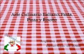 Arte Culinario Italiano: Pasta, Pizza y Risotto · PDF fileArte Culinario Italiano: Pasta, Pizza y Risotto Anguiano Javier: 09-10036 Daniel Rojas: 08-10982