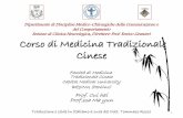 Corso di Medicina Tradizionale Cinese - unife.it · PDF filepraticare agopuntura se non per regolarizzare le mestruazioni. 3. Quando le fontanelle delle ossa craniche non sono ancora