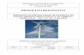 PROGETTO DEFINITIVO -  · PDF filel'energia cinetica del vento in energia meccanica, ed infine in energia elettrica. A decorrere dagli anni settanta,