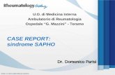 CASE REPORT: sindrome SAPHO -  · PDF file- Periodiche lombalgie . Pustolosi plantare Follicolite acneica in ... Artrite acuta, subacuta o cronica associata ad una delle seguenti: