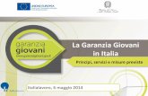 La Garanzia Giovani in Italia - Home |  · PDF fileDiapositiva 1 Author: papale Created Date: 5/6/2014 10:16:01 AM