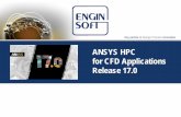 ANSYS HPC for CFD Applications Release 17 - · PDF filelayering, Oil slosh modeled with VOF, 5M cell Poly Mesh kcase Lubrication ... Improved Parallel Performance & Scaling – Fluent