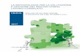 LA METODOLOGIA PER LA VALUTAZIONE Edizione 2017 LAVORO ... · PDF filela metodologia per la valutazione e gestione del rischio stress lavoro-correlato la metodologia per la valutazione