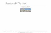 Storia di Roma - Wikimedia Commons · PDF file1 Storia di Roma Introduzione Questo libro vuole trattare la storia dell'antica Roma; dalla sua fondazione fino alla fine dell'impero