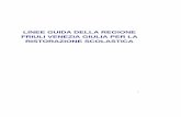 Linee guida della Regione Friuli Venezia Giulia per la ... · PDF file3 Le Linee Guida si soffermano su diversi aspetti che coniugano il cibo con l’ambiente, i territori di produzione