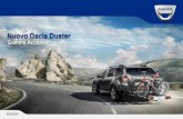 Nuovo Dacia Duster · PDF fileCromature Fendinebbia 82 01 308 996 Gli accessori che sottolineano il design moderno e dinamico di Nuovo Duster. Cerchi in lega Yuman 16" 82 01 440 933