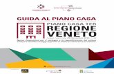 PIANO CASA TER REGIONE VENETO - · PDF file3 È con grande soddisfazione che il Collegio dei Geometri e Geometri Laureati della Provincia di Verona presenta la "Guida al Piano Casa",