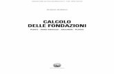 Calcolo delle fondazioni - flaccovio.geoexpo.itflaccovio.geoexpo.it/DF0036.pdf · Antonio Ardolino CALCOLO DELLE FONDAZIONI PLINTI - TRAVI ROVESCE - BICCHIERI - PLATEE Dario Flaccovio