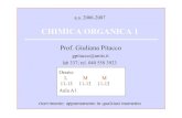 CHIMICA ORGANICA 1 - · PDF file• P. Y. Bruice, Chimica Organica, EdiSES. • T. W. Graham Solomons, Organic Chemistry, ... La chimica organica è presente in ogni aspetto della