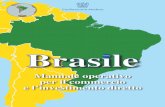 Brasile - Confindustria Modenafile/_id1/3/_id2/0000024732.pdf · Le ragioni sono sostanzialmente storiche. In realtà, mentre il mondo occidentale viveva con entusiasmo il boom economico
