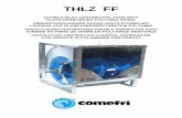 C-0065 THLZ-PLV-FF 09-09 - Comefri - · PDF fileventilatori centrifughi a doppia aspirazione con girante in poliammide rinforzata – thlz ff c-0065 septemper 2009 2.2. housing 2.2.