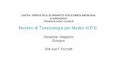 Ospedale Maggiore Bologna - 118er.it · PDF fileprimo soccorso in caso di intossicazione sul posto valutare • condizioni cliniche del paziente • ambiente circostante • sostanze