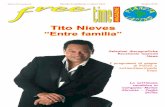 Tito Nieves - Freetime latinoFreetime · PDF fileIl suo approccio musicale innovativo lo ha reso uno dei più richie- ... Agua Para Yemaya - Elio Reve' Y Su Charangon 2. Mi Filosofia