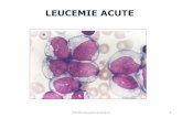 LEUCEMIE ACUTE - · PDF fileObiettivi della caratterizzazione immunologica delle cellule leucemiche in CFM In caso di leucemia acuta all’esordio: • Valutazione quantitativa della