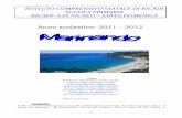 Anno scolastico: 2011 - 2012 - · PDF file2 affacciata sul Mediterraneo e il mare, nei suoi molteplici aspetti, è stato sempre oggetto di studio e di ricerca. Il territorio sul mare