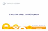 Il sociale visto dalle imprese - · PDF filesu internet, appare per la prima ... Rossella Sobrero, del . La . e . per la . , ” responsabilità sociale Comunicazione Pubblica e Sociale