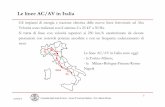 Le linee AC/AV in Italia - · PDF fileper effettuare il cambio fase di alimentazione. Pertanto, dato il distanziamento di 50 km delle sottostazioni, ... Sezioni tipo della linea TE