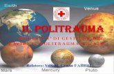 MODALITA’ DI GE STIONE DE L P AZIE NTE P  · PDF fileIL POLITRAUMA Author: hp Created Date: 12/2/2007 9:46:50 PM