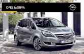 OPEL MERIVA - Opel ItaliaOpel Meriva vanta un primato mondiale. Grazie alla progettazione degli interni, che votati alla massima ergonomia riducono i dolori ... · 2017-9-28