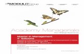 Master in Management 4° Edizione - Modulo  · PDF fileFabrizio Burattin— Uniflair Davide D’Amico—Centro Trapianti di Padova Rossano Galtarossa