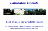 Presentazione di PowerPoint - manager.chelab.commanager.chelab.com/pImages/News/2_TEST_CHIMICI... · finale dei coloranti azoici in grado di liberare 22 ammine aromatiche considerate