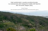 Geol. Guido Paliaga, PhD - Vice Presidente ORGL Dati ... · PDF filemetodo di Gavrilovic e quella effettuati con il reticolo regionale per le relazioni dell’AGQ. Le stime delle relazioni