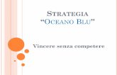 STRATEGIA OCEANO BLU - La lavagna multimediale · PDF fileStar internazionali, ... Rassegna delle strategie visive ... È solo la combinazione di questi quattro elementi che ci