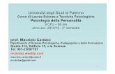 Università degli Studi di Palermomcardax.weebly.com/uploads/2/4/6/2/24623449/psicologia_personalit... · Psicologia della Personalit ... • «Disagio della civiltà» (1929) Psicoanalisi