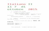 Web viewItaliano II il 7 di ottobre 2015. 1. Le Opere alla lavagna. 2. CULTURA e LA STORIA d’Italia . Brief History of Italy . National Anthem of Italy Fratelli d’Italia