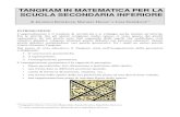 TANGRAM IN MATEMATICA PER LA SCUOLA …losstt-in-math.dm.unipi.it/bp/TangramInMathematics-IT.pdf · Tangram in Matematica per la Scuola Secondaria Inferiore 3 Nell’insegnamento