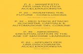MANIFESTO ACCELERAZIONISTA P. 20 - KABUL · PDF filecolossi del web, capaci di convertire ... Design and print by Fabrizio Cosenza Texts by ... che un’accelerazione che sia anche