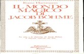 Il mondo magico di Jacob Boehme -  · PDF fileTitle: Il mondo magico di Jacob Boehme Author: Franz Hartmann
