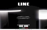 LINE - Progetto · PDF fileIl diffusore satinato di LINE ... versioni Line Down e Line 220 con luce orientata verso il basso. ... utensili tramite speciale striscia adesiva. Cover