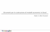 Strumenti per la costruzione di modelli economici in · PDF file - Strumenti di base per la costruzione di modelli economici in Excel Pagina 3 Durante la realizzazione di modelli economici