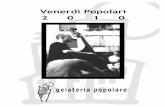 Venerdì Popolari 2010 -  · PDF fileche corre al ritmo di archetto e mantice. ... il se jouent de la ... Jérome Soulas (fisarmonica)
