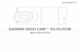 GARMIN DASH CAM™ 45/55/65W Manuale Utentestatic.garmin.com/pumac/DashCam_45-55_OM_IT.pdf · Sistema di avviso di collisione frontale ... cam, l'app verifica automaticamente la presenza