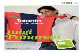 Sport pubb Luigi 54 Panarelli - tarantosupporters.com Panarelli.pdf · Ma Gigi è anche quello. ... poli. Ci racconti di quella giornata? ... Passaparola. È spo-sata con l’ex Gieffino