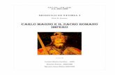 CARLO MAGNO E IL SACRO ROMANO IMPERO - …web.tiscali.it/sicsi4350/materiali/MODULI/Modulo - storia - Carlo... · - comprendere l’importanza dell’incoronazione di Carlo Magno