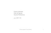 Fisica Generale Polo di Spezia Scuola Politecnica a.a. 2017-18bracco/dida/FGI01-Intro.pdf · G. Bracco.Appunti di Fisica Generale 1 Fisica Generale Polo di Spezia Scuola Politecnica