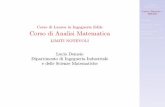 Corso di Analisi Matematica - · PDF fileInfatti: ln(1 +x) − x = x(1+ o(1)) − x = xo(1) = o(x) More to come ... Analisi Matematica Lucio Demeio - DIISM Outline Ulteriori limiti