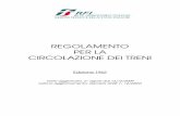REGOLAMENTO PER LA CIRCOLAZIONE DEI TRENI - site.rfi.itsite.rfi.it/quadroriferimento/files/RCT.pdf · REGOLAMENTO PER LA CIRCOLAZIONE DEI TRENI Edizione 1962 Testo aggiornato, in