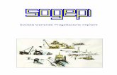 Società Gestione e Progettazione · PDF filePresentazione La SOGEPI é una Società di Progettazione costituita negli anni ‘70 da un gruppo di tecnici che vanta un’esperienza