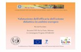 Valutazione dell’efficacia dell’azione didattica in ambito ... · PDF fileValutazione dell’efficacia dell’azione didattica in ambito europeo Convegno Nazionale CESP Centro