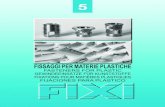 FISSAGGI PER MATERIE PLASTICHE - · PDF file · 2017-10-04FISSAGGI PER MATERIE PLASTICHE ... Caratteristiche del materiale Material Characteristics ... INSERTS FILETÉS EN LAITON