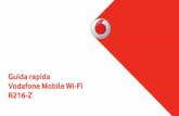 Guida rapida Vodafone Mobile Wi-Fi R216-Z · PDF fileBlu: connesso a LTE WPS e Wi-Fi Blu: Wi-Fi attivo Blu lampeggiante: WPS attivo Livello di carica della batteria Verde: OK Verde