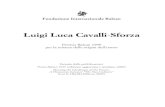 Luigi Luca Cavalli Sforza - · PDF fileSOMMARIO Luigi Luca Cavalli-Sforza, Premio Balzan 1999 per la scienza delle origini dell’uomo Motivazione del Premio e laudatio 5 Discorso
