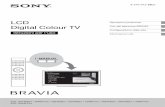 LCD Digital Colour TV - pdf.crse.compdf.crse.com/manuals/4270412551.pdf · Digital Colour TV Istruzioni per l’uso Operazioni preliminari Uso del televisore BRAVIA ... CERTIFIED®